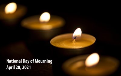 National Day of Mourning, April 28, 2021